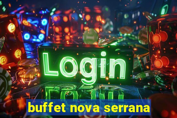 buffet nova serrana